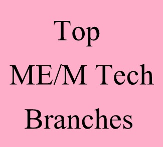 top ME/M Tech branches