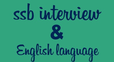 SSB Interview and English language