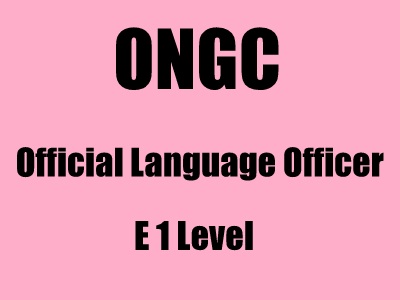 ONGC Official Language Officer E 1 Level recruitment