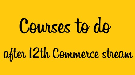courses to do after 12th Commerce stream