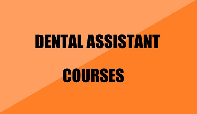 Dental Assistant courses