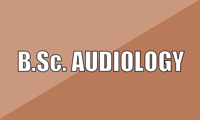 B.Sc. Audiology