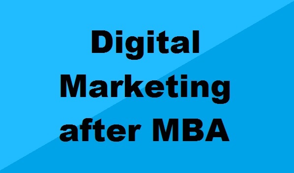 Digital Marketing after MBA