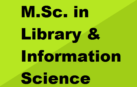 M.Sc. in Library and Information Science