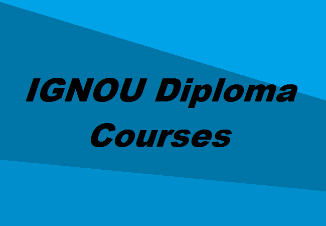 IGNOU Diploma courses