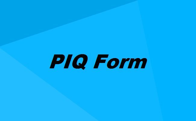 PIQ form tips