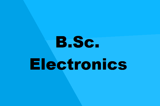 B.Sc. Electronics