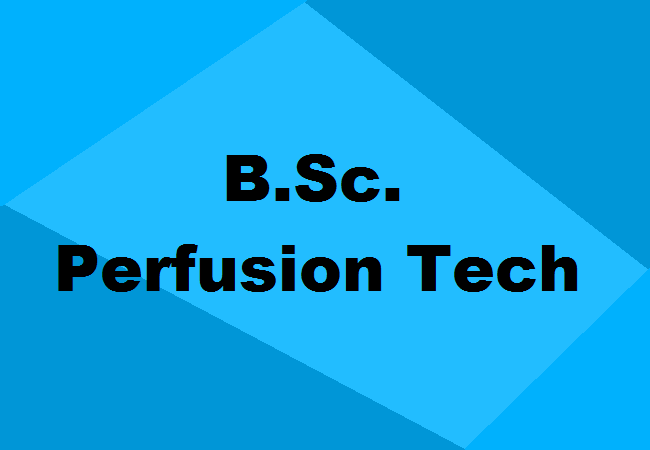 B.Sc. Perfusion Technology