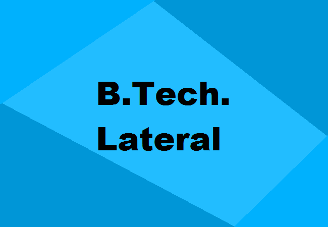 B.Tech. Lateral Entry