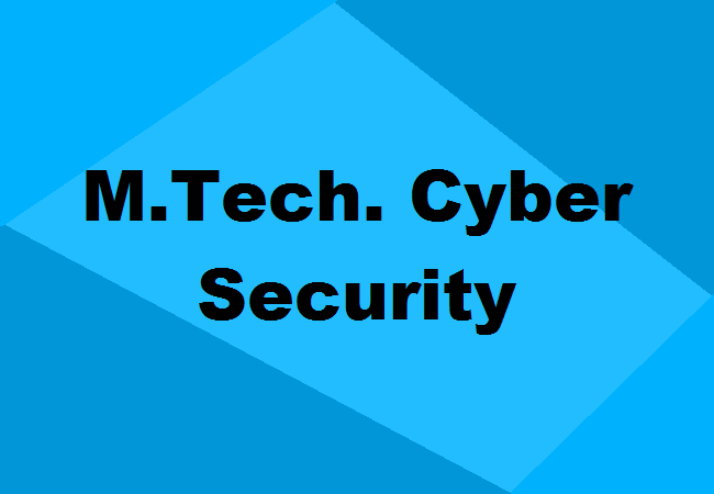 M.Tech. Cyber Security
