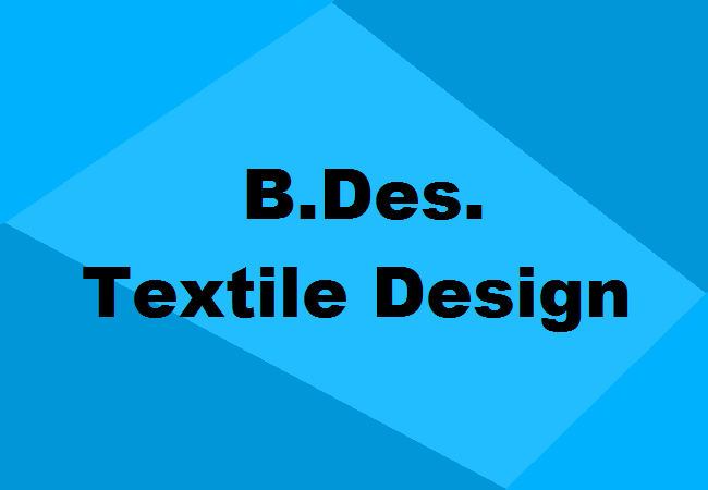 B.Des. Textile Design