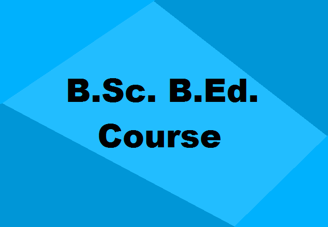 B.Sc. B.Ed. course