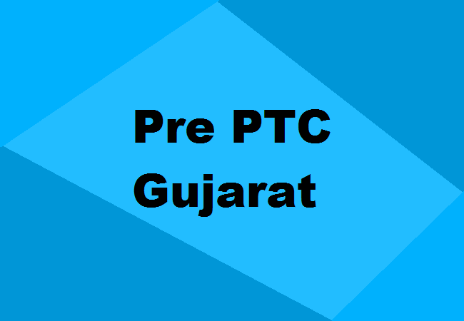 Pre PTC Colleges in Gujarat