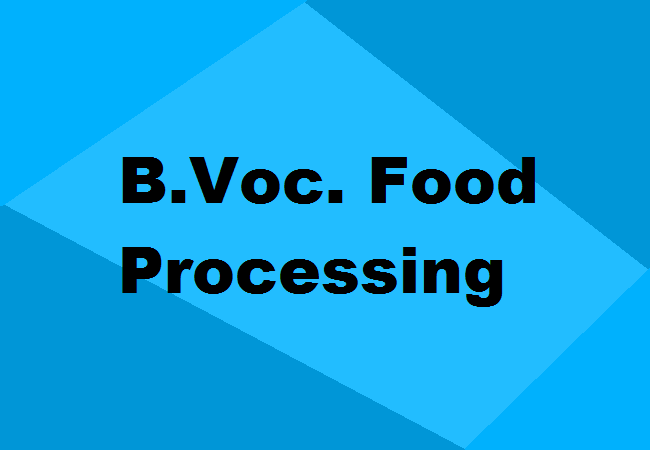 B.Voc. Food Processing