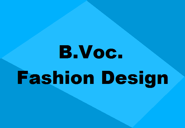 B.Voc. Fashion Design