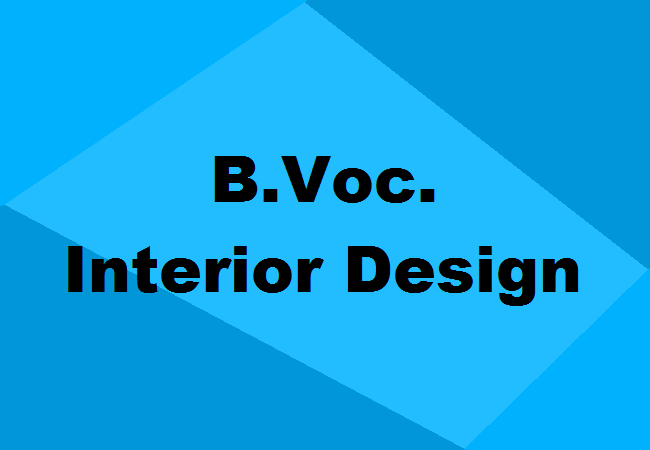 B.Voc. Interior Design