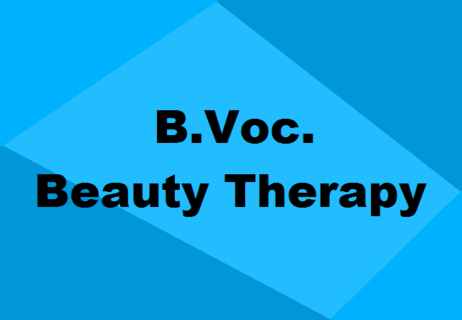 B.Voc. Beauty Therapy and Aesthetics