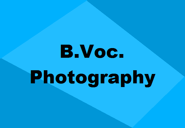 B.Voc. Photography