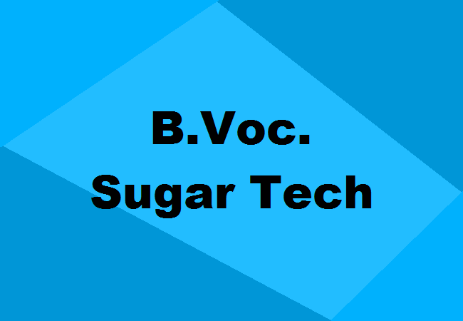 B.Voc. Sugar Technology