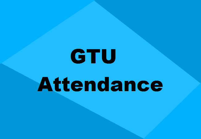 GTU attendance rules