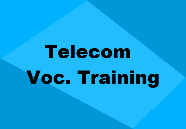Telecom Vocational training