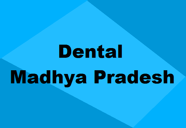 Dental Colleges Madhya Pradesh