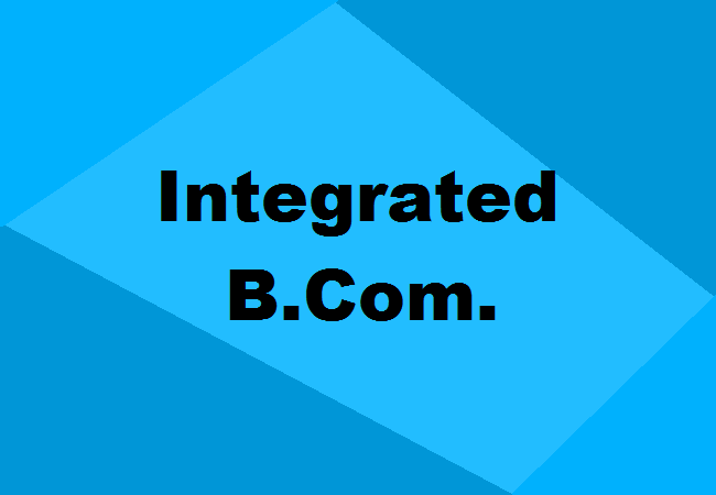 Integrated B.Com. courses