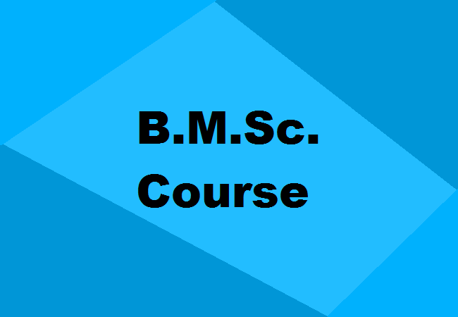 B.M.Sc. Course