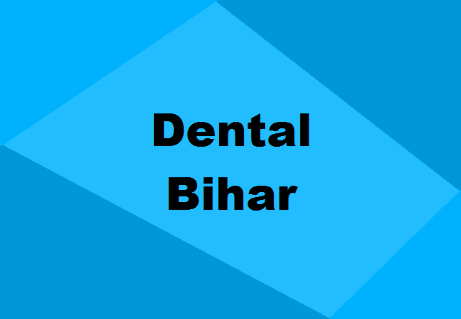 Dental Colleges Bihar