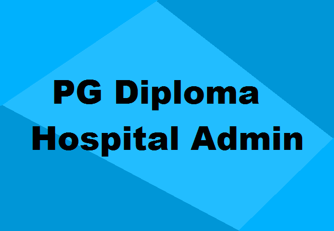 PG Diploma Hospital Administration