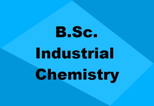 B.Sc. Industrial Chemistry