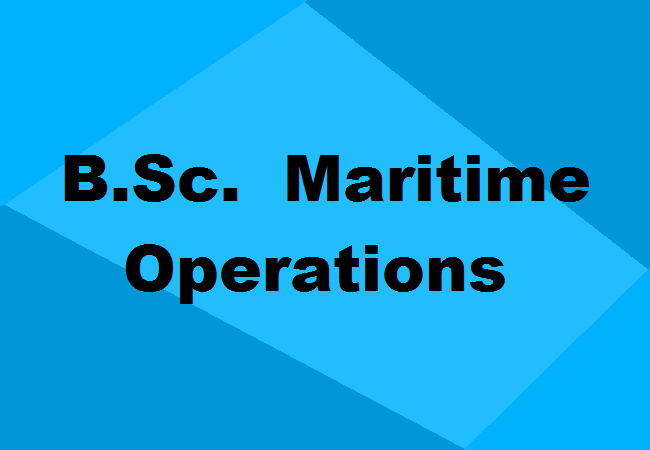 B.Sc. Maritime Operations