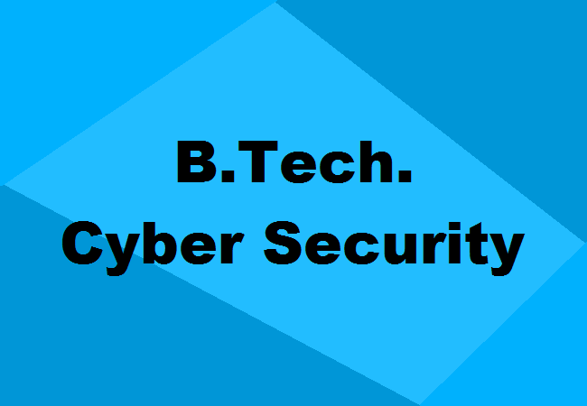 B.Tech. Cyber Security
