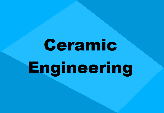 Ceramic Engineering Courses