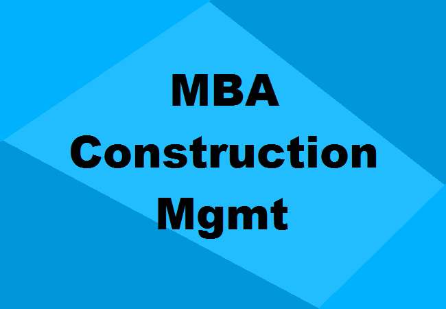 MBA Construction Management