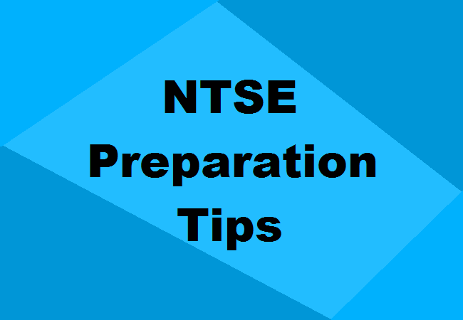 NTSE Preparation Tips