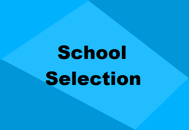 School Selection Tips