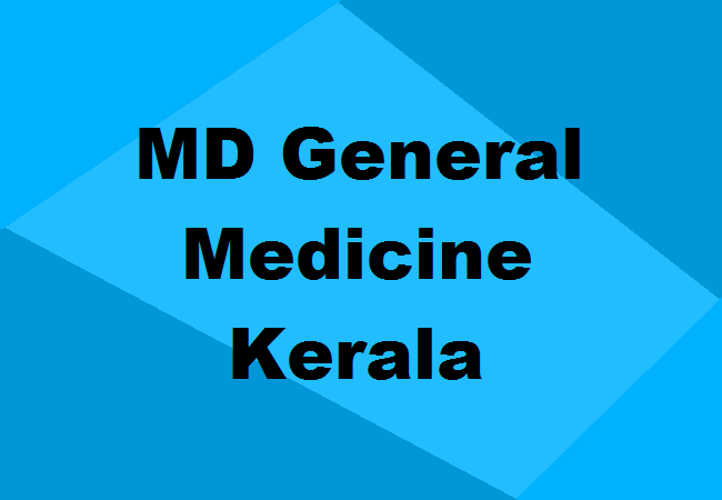 MD General Medicine Seats Kerala