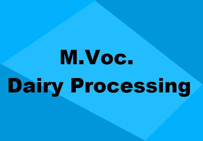 M.Voc. Dairy Processing