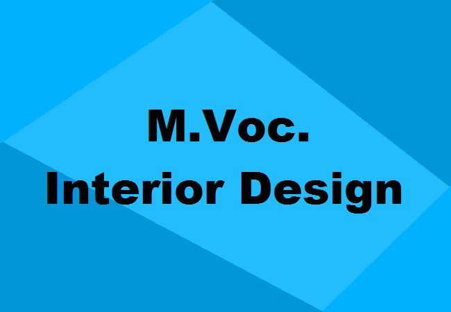 M.Voc. Interior Design