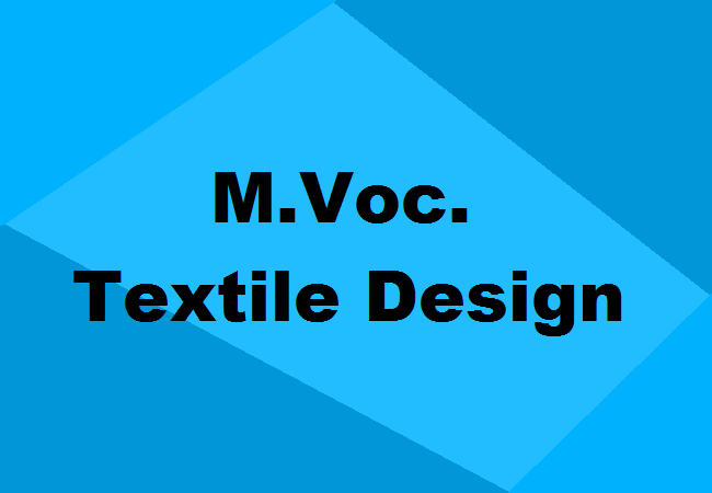 M.Voc. Textile Design