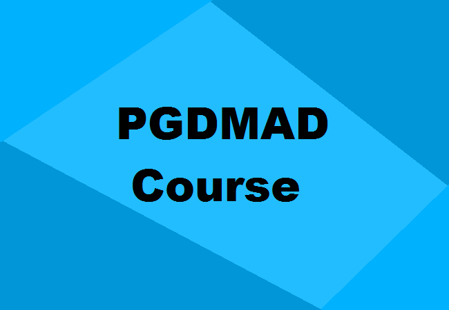 PGDMAD Course