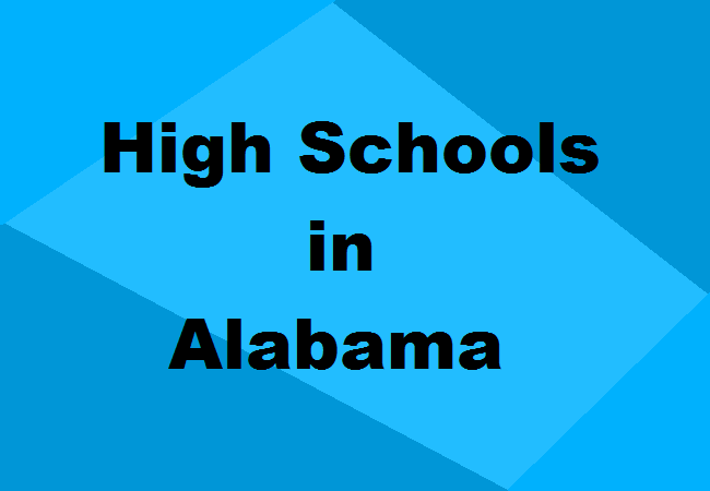 List of High Schools Alabama