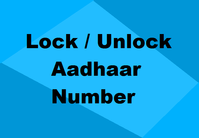 Lock and Unlock Aadhaar Number Easily