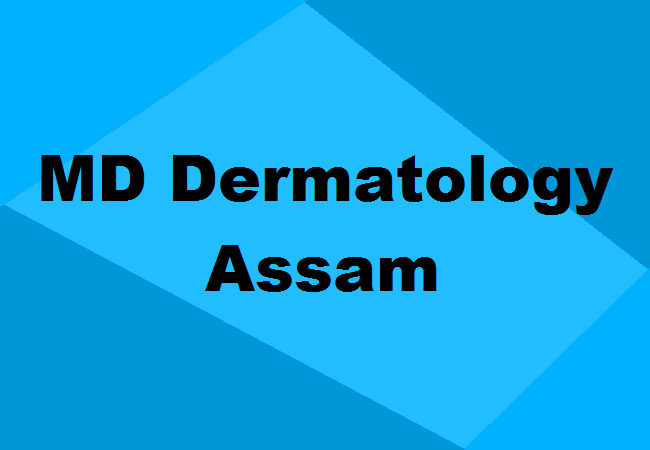 MD Dermatology Seats Assam