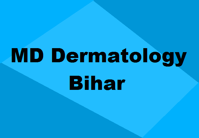 MD Dermatology Seats Bihar