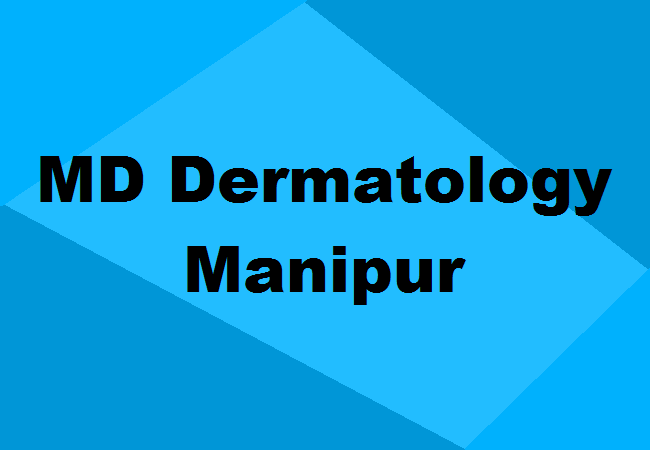 MD Dermatology Seats Manipur