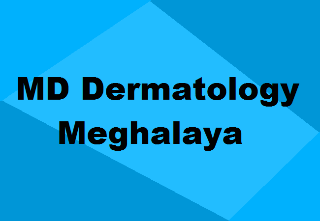 MD Dermatology Seats Meghalaya