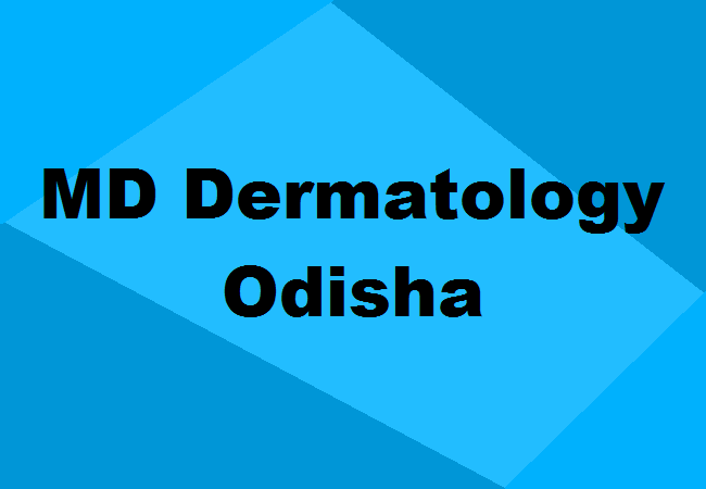 MD Dermatology Seats Odisha