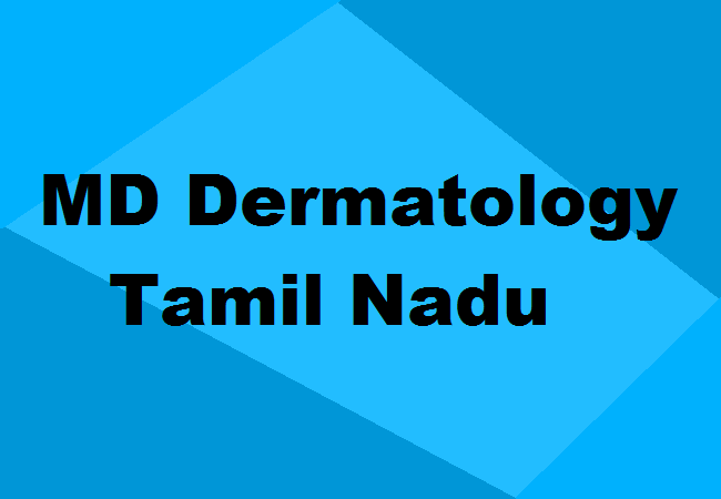 MD Dermatology Seats Tamil Nadu